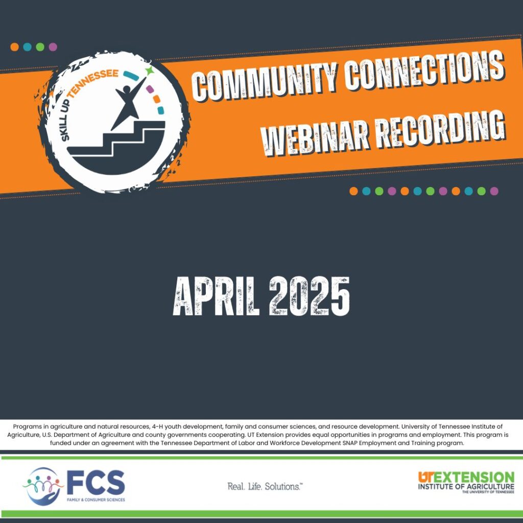 Community Connections Webinar Recording
April 2025

Click the graphic to view the April 2025 Skill Up Tennessee Community Connections Webinar recording.
